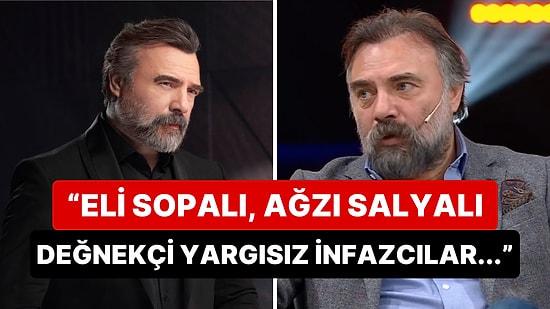 "Ben Türkiyeliyim, Türkiye Milliyetçisiyim" Demişti: Oktay Kaynarca'dan Eleştirilere Ağır Cevap!