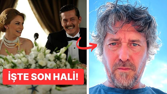 "Öyle Bir Geçer Zaman ki" Dizisindeki Soner Rolüyle Tanınan Mete Horozoğlu'nun Son Hali Ortaya Çıktı