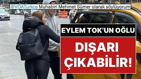 Amerika'nın Sesi Muhabiri Yazdı: Eylem Tok'un Oğlu Timur Cihantimur Dışarı Çıkabilir!