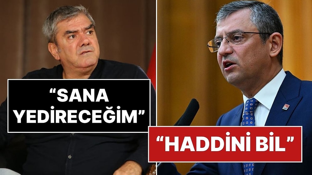 Yılmaz Özdil, Özgür Özel Kavgası Büyüyor: CHP'den 'Haddini Bil' Çıkışı!