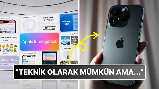 Apple, Yeni Yapay Zeka Özelliklerinin Neden iPhone 15 Pro'dan Daha Eski Cihazlarda Çalışmadığını Açıkladı!