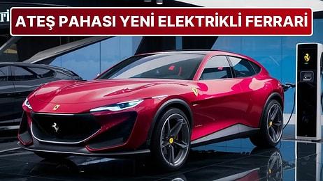 Dünyanın İlk Elektrikli Ferrari Modeli 2026'da Piyasaya Sürülecek: Fiyatı Dudak Uçuklatan Cinsten!