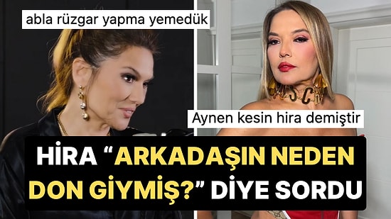 Meslektaşlarının Giyimini Topa Tutan Demet Akalın'ın Hira Üstünden Yaptığı Açıklama Tutarsızlığı Arşa Çıkardı!