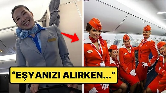 Uçuş Görevlisi, Seyahat Bitiminin Hemen Öncesinde Yolcuların Yapması Gereken Şeyi Söyledi