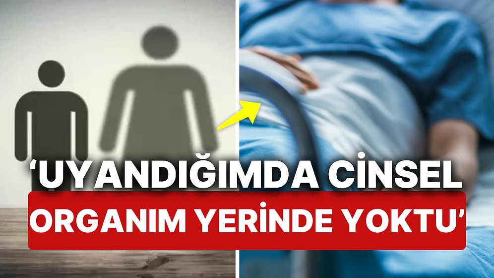 Zorla Cinsiyet Değiştirme Ameliyatı Ettiler 'Bilincime Kavuştuğumda Cinsel Organım Yerinde Yoktu'