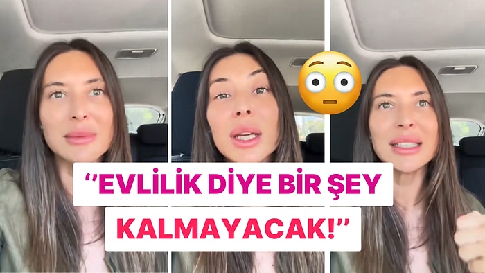 Bir Kullanıcının Paylaştığı Video Tartışma Yarattı: ''Evlenme, Takıl, Erkeğin Parasını Ye''