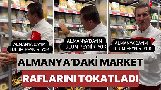 Almanya'ya Giden Mustafa Sarıgül Bu Sefer de Almanya'daki Market Raflarını Tokatladı: "Tulum Peyniri Yok"