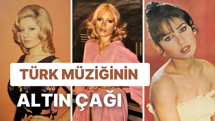 Türk Müziğinin Altın Çağı: 70'lerin ve 80'lerin En Sevilen 15 Şarkısı