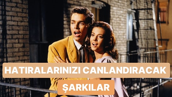 Şarkılarla Yaşadığımız Anlar: Her Dinleyişte Hatıralarınızı Canlandıracak 11 Parça