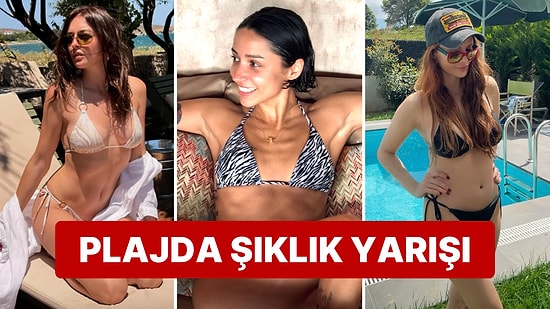 Bikinileriyle Ortalığı Yıkan Ünlü İsimlerin Arasından Plajların Yıldızını Seçiyoruz!