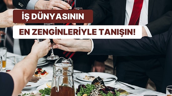 İş Dünyasında Asırlardır Onların Adı Geçiyor! Dünyanın En Köklü ve En Zengin 13 Ailesi