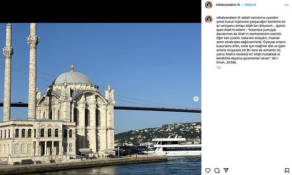 Instagram hesabından sürekli camii fotoğrafları paylaşan Nihal Candan bu sefer de kapanmak istediğini açıkladığı bir kareyi yayınladı.