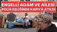 Konu Kira Olunca Vicdan Sınıfta Kaldı: Engelli Adam ve Ailesi, Polis Eşliğinde Kapının Önüne Kondu!