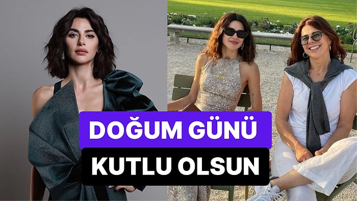 Ünlü Oyuncumuz Nesrin Cavadzade'nin Annesi Feride Cavadzade'nin Bugün Doğum Günü