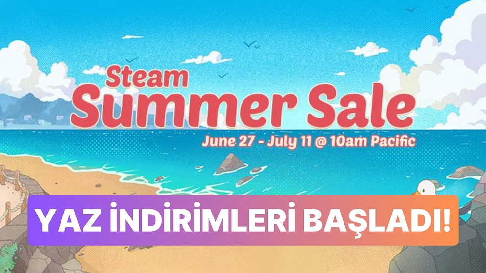 Binlerce Oyunun İndirime Girdiği Steam Yaz İndirimleri Başladı!