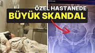 Özel Hastanede Skandal İhmal: Doğum Yapan Kadının Karnında Gazlı Bez Unuttular!