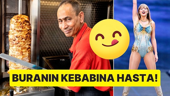Her Yıldızın Kebap Yiyişi Farklı: Taylor Swift'in Londra'daki Favori Kebapçısı Bir Anda Meşhur Oldu