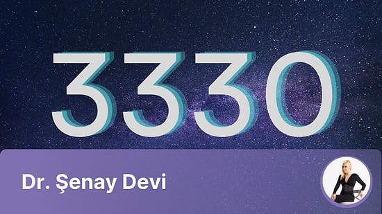 1 - 7 Temmuz 2024 Haftasının Numerolojik Sayısı 3330