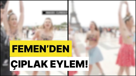 Femen Fransa Üyeleri Seçim Öncesi Tepki Göstermek İçin Çıplak Eylem Yaptı