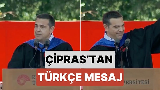 Koç Üniversitesi'nin Mezuniyet Törenine Katılan Yunanistan Eski Başbakanı Çipras Türkçe Mesaj Verdi