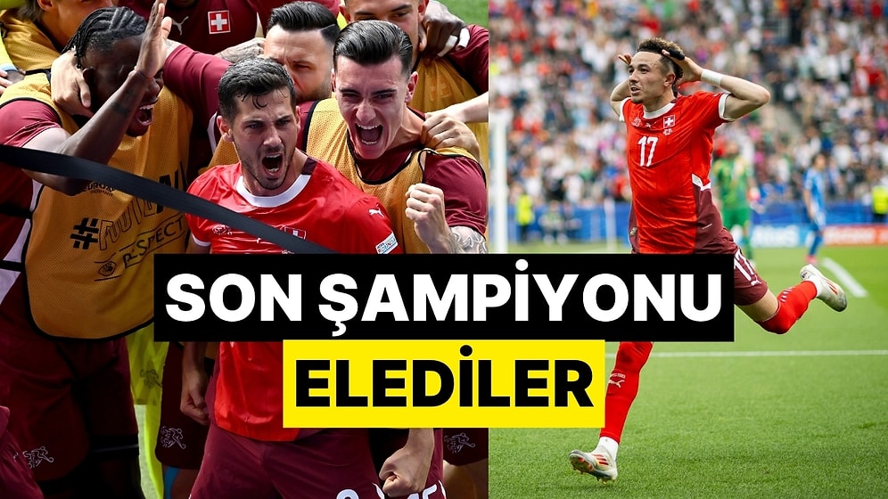 İsviçre İtalya'yı 2-0 Mağlup Ederek EURO 2024'te Çeyrek Finale Yükseldi!