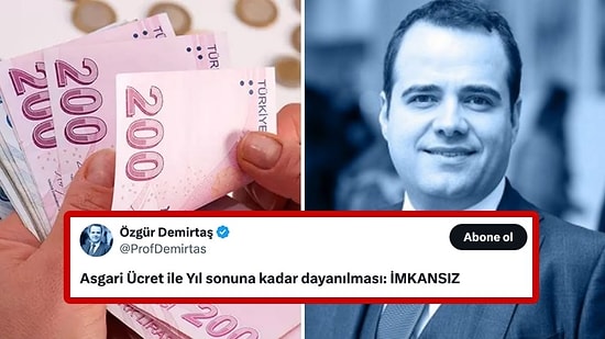 Özgür Demirtaş Asgari Ücret İçin Yine İsyan Etti: “Yıl Sonuna Kadar Dayanılmaz”