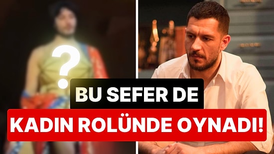 Rol İçin Erkek Arkadaşıyla Öpüşen Uraz Kaygılaroğlu Bu Sefer de Kadın Rolünde Oynadı!