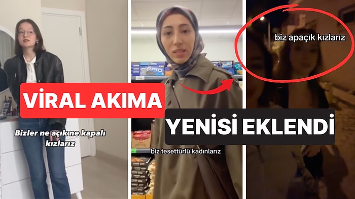 TikTok’un Viral Akımına Bir Yenisi Daha Eklendi: ''Biz Apaçık Giyinen Kızlarız''