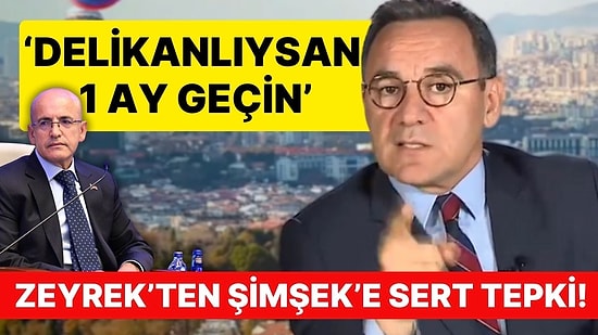 Deniz Zeyrek, 'Asgari Ücret Düşük Değil' Diyen Mehmet Şimşek'e Sert Çıktı! 'Delikanlıysan 1 Ay Geçin'