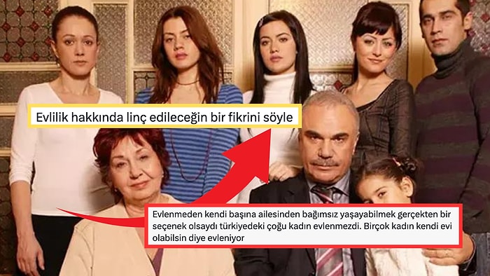 Linç Edileceklerini Bilseler de Çenesini Tutamayanlar: ''Birçok Kadın Kendi Evi Olsun Diye Evleniyor''