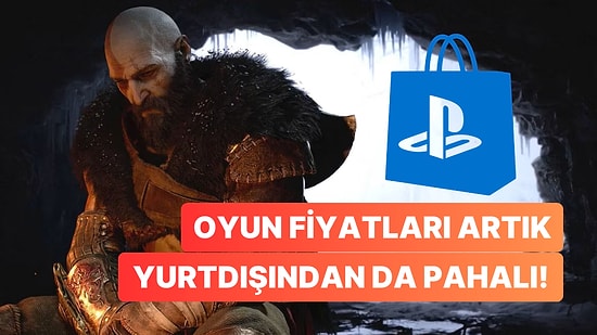 PlayStation Store'da Büyük Zam! Bazı Oyun Fiyatları Yurtdışını da Aştı