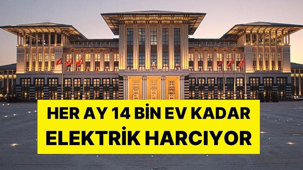 Cumhurbaşkanlığı Sarayı, Her Ay 14 Bin Ev Kadar Elektrik Harcıyor: “Saray Hep Işıl Işıl”