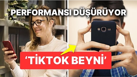 'TikTok Beyni' Performansı Düşürüyor Olabilir! Kısa Videolar, Akademik Başarıyı ve Sosyal İlişkileri Etkiliyor