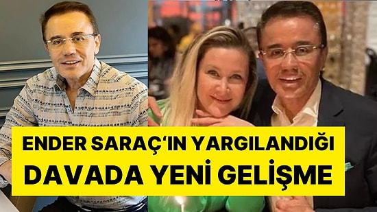 Oğluna Cinsel İstismarda Bulunduğu İddia Edilmişti: Ender Saraç'ın Yargılandığı Davada Karar Çıktı