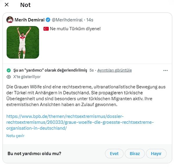 Twitter, bugün Demiral'ın dün geceki paylaşımının altına uyarı notu düştü: "Bozkurtlar, Almanya'da destekçileri olan, Türkiye'den gelen sağcı, aşırı milliyetçi bir harekettir. ''