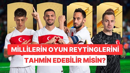 Hangi Milli Futbolcumuzun FC 24 Reytinginin Daha Yüksek Olduğunu Bulabilecek misin?