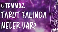 Tarot Falına Göre 5 Temmuz Cuma Günü Senin İçin Nasıl Geçecek?
