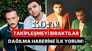 Nazar mı Değdi? Kısa Sürede Gönülleri Fetheden Köfn Grubunun Dağıldığı Haberi Sevenlerini Epey Üzdü!