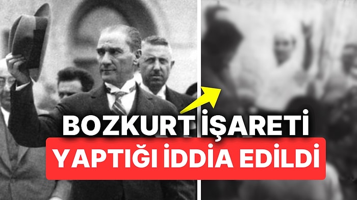 Atatürk'ün 'Bozkurt İşareti' Yaptığı İddia Edilen Fotoğraf Hakkında Gerçek Ortaya Çıktı!