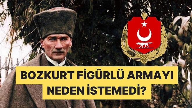 Atatürk Türkiye Armasında Kurt Figürü Olmasını Neden İstemedi?