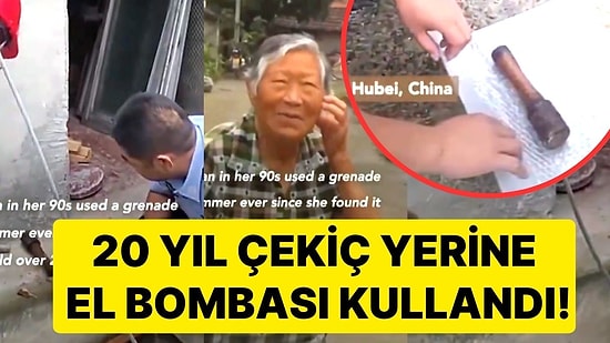 Akıllara Durgunluk Veren Olay! Çin'de Bir Kadının 20 Yıl Çekiç Yerine El Bombası Kullandığı Ortaya Çıktı