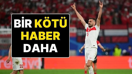 UEFA’nın Merih Demiral’a Verdiği 2 Maç Men Cezasında İlginç Detay: Ceza İçin CAS’a İtiraz Yapılamayacak!