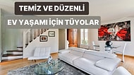 Evde Daha Temiz ve Düzenli Bir Yaşam İçin 11 İpucu