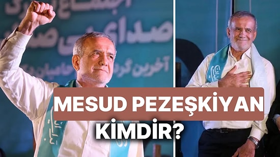 Mesud Pezeşkiyan Kimdir? İran Cumhurbaşkanı Mesud Pezeşkiyan'ın Hayatı ve Biyografisi