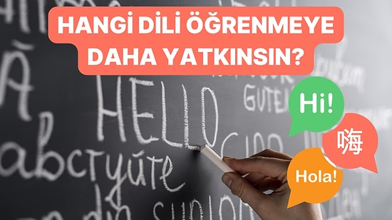 Hangi Dili Öğrenmeye Daha Yatkınsın?