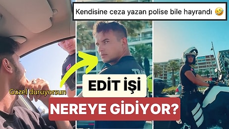 Edit İşi Nereye Gidiyor? Bir Genç Kendisine Ceza Yazan Trafik Polisine Edit Yaptı