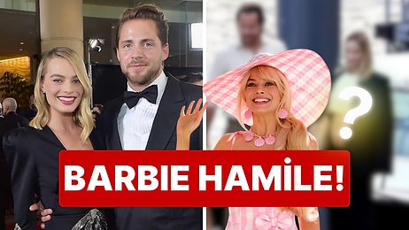 Bu Sene Bebeğe Doyduk: Margot Robbie Nam-ı Değer Barbie'nin Hamile Olduğu Ortaya Çıktı!