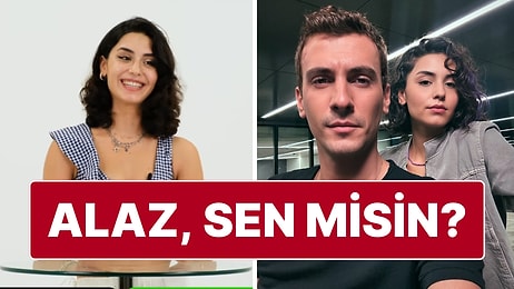 Yabani'nin Asi'si Rojbin Erden'in Hayalindeki Erkek Alaz'a Ne Kadar Benziyor?