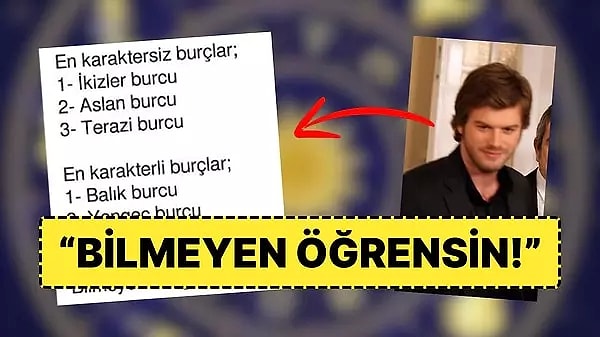 Bir kullanıcı, 'Bilmeyen öğrensin...' diyerek en karakterli ve karaktersiz olduğunu iddia ettiği burçları paylaştı. Akabinde karaktersiz burçların bir kısmı bu duruma sinirlendi, tartışma çıktı!