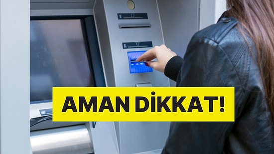 ATM'ler İçin Yeni Düzenleme: Kartlarınızı Hemen Yutacak